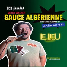 Mehdi Walker dans Sauce alg&eacute;rienne