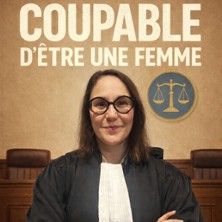 Coupable d'&ecirc;tre une femme