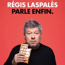 R&eacute;gis Laspal&egrave;s Parle Enfin