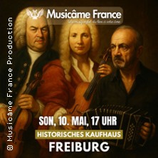 Music&acirc;me in Freiburg : Vivaldi x Bach x