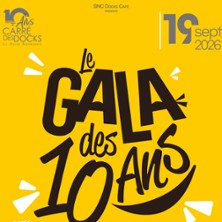 La Gala des 10 ans