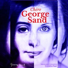 Ch&egrave;re George Sand