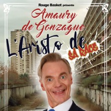 Amaury de Gonzague - L'Aristo de sa Race !
