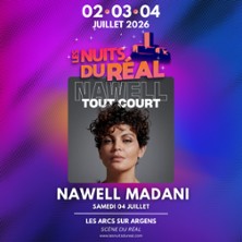 Nawell Tout Court - Les Nuits du R&eacute;al