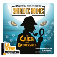 Sherlock Holmes, le Chien des Baskerville - La Sc&egrave;ne Montparnasse, Paris