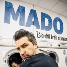 Mado - Bient&ocirc;t Tr&egrave;s Connu