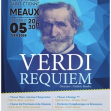 Requiem de Verdi - Cath&eacute;drale de Meaux