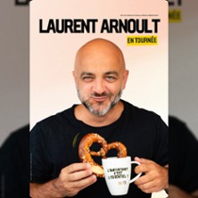 LAURENT ARNOULT L'Important c'est l'Essentiel