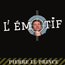 Pierre Le Prince - L' Emotif