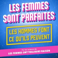 Les Femmes Sont Parfaites, Les Hommes Font ce qu'Ils Peuvent