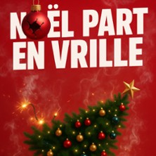 No&euml;l part en vrille
