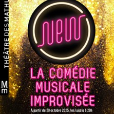 New, La Com&eacute;die Musicale Improvis&eacute;e - Th&eacute;&acirc;tre des Mathurins, Paris