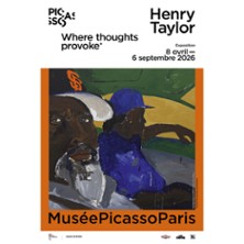 Billet Mus&eacute;e Picasso-Paris - Exposition Henry Taylor